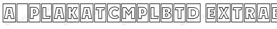 a_PlakatCmplBtd ExtraBold字体转换